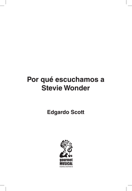 Por Qué Escuchamos a Stevie Wonder