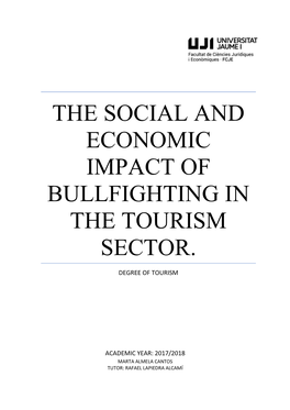 The Social and Economic Impact of Bullfighting in the Tourism Sector