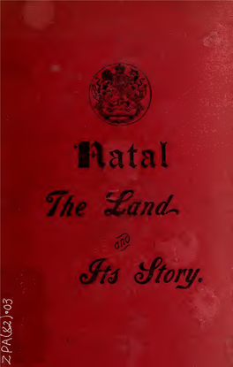 Natal the Land and Its Story