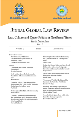 Jindal Global Law Review (JGLR) the JGLR (ISSN 0975-2498), the Flagship Journal of Jindal Global Law School, Is Published Two Times a Year