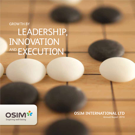 OSIM INTERNATIONAL LTD Annual Report 2010 in Weiqi, to Win Is Through Encirclements That Conquer More Territory