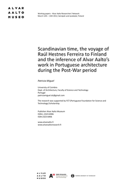 Scandinavian Time, the Voyage of Raúl Hestnes Ferreira to Finland and the Inference of Alvar Aalto’S Work in Portuguese Architecture During the Post-War Period