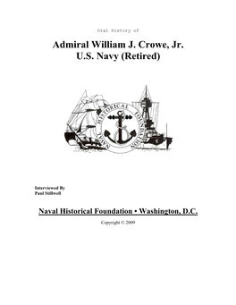 Admiral William J. Crowe, Jr. US Navy (Retired)