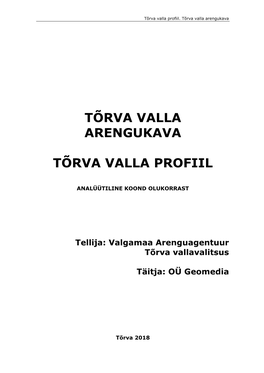 Tõrva Valla Hetkeolukorra Analüüs