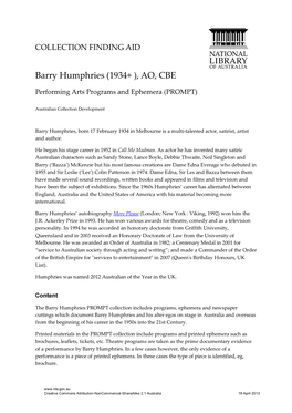Barry Humphries (1934+ ), AO, CBE