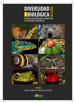 Diversidad Biológica De Cuba: Métodos De Inventario, Monitoreo Y Colecciones Biológicas