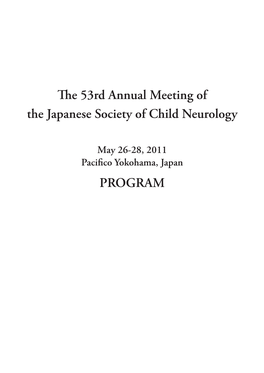 The 53Rd Annual Meeting of the Japanese Society of Child Neurology