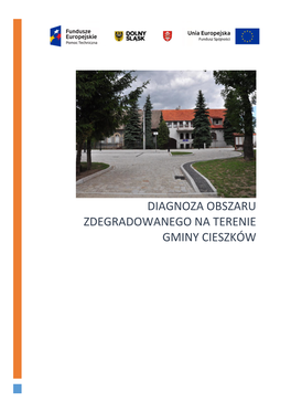 Diagnoza Obszaru Zdegradowanego Na Terenie Gminy Cieszków