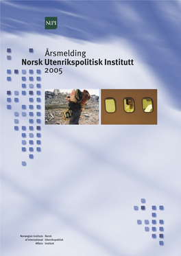 Årsmelding Norsk Utenrikspolitisk Institutt 2005