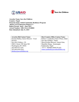 Sabal Community Resilience Program Report: FY15 Quarterly Report # 3 Report Period: April – June 2015 Award Number: AID- OAA-15-00002 Date Submitted: July 31, 2015