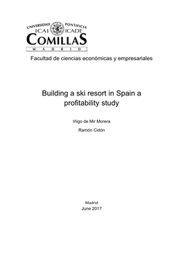 Building a Ski Resort in Spain a Profitability Study