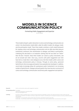 MODELS in SCIENCE COMMUNICATION POLICY Formatting Public Engagement and Expertise by Per Hetland