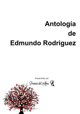 Antología De Edmundo Rodriguez Antología De Edmundo Rodriguez