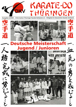 KARATE-Dolf T Hijrtn CIEN Ausgabe 212008 Lnformation Thüringer Karate-Verband E.V