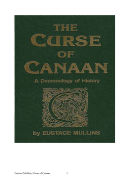 Eustace Mullins, Curse of Canaan 1 About the Author