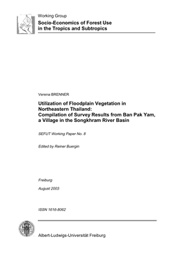 Utilization of Floodplain Vegetation in Northeastern Thailand: Compilation of Survey Results from Ban Pak Yam, a Village in the Songkhram River Basin