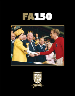 FA150 a Celebration of One Hundred and Fifty Years of Football In