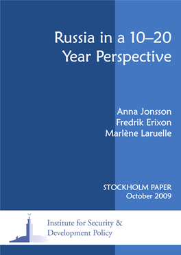 Russia in a 10–20 Year Perspective