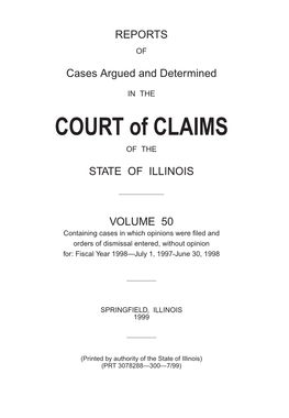VOLUME 50 Containing Cases in Which Opinions Were Filed and Orders of Dismissal Entered, Without Opinion For: Fiscal Year 1998—July 1, 1997-June 30, 1998