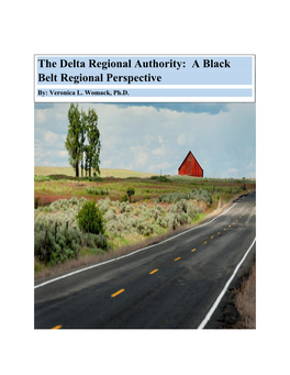 The Delta Regional Authority: a Black Belt Regional Perspective By: Veronica L