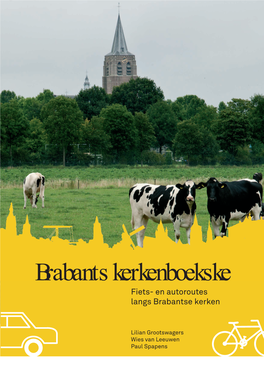 Brabants Kerkenboekske Fiets- En Autoroutes Langs Brabantse Kerken