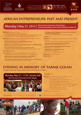 EVENING in MEMORY of TAMAR GOLAN Founder of the Africa Centre at Ben-Gurion University of the Negev