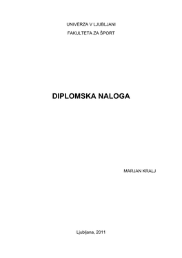 Analiza Finalne Košarkarske Tekme Na Svetovnem Prvenstvu 2010 V Turčiji. Univerza V Ljubljani