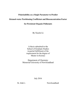 Polarizability As a Single Parameter to Predict Octanol-Water Partitioning Coefficient and Bioconcentration Factor for Persisten