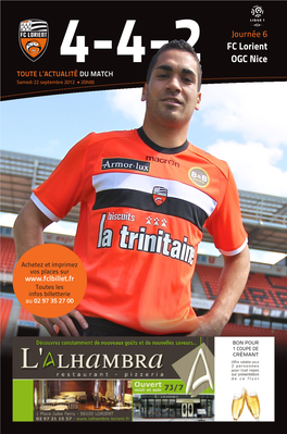 FC Lorient OGC Nice TOUTE L’ACTU4-4-2ALITÉ DU MATCH Samedi 22 Septembre 2012 • 20H00