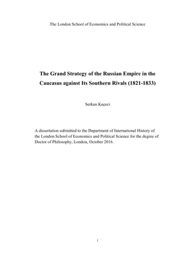 The Grand Strategy of the Russian Empire in the Caucasus Against Its Southern Rivals (1821-1833)