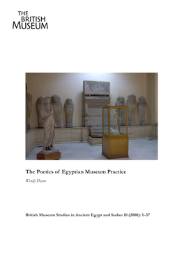 The Poetics of Egyptian Museum Practice Wendy Doyon