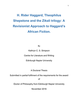 H. Rider Haggard, Theophilus Shepstone and the Zikali Trilogy: a Revisionist Approach to Haggard’S African Fiction