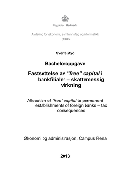 Fastsettelse Av ”Free” Capital I Bankfilialer – Skattemessig Virkning