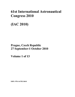 61St International Astronautical Congress 2010 (IAC 2010)