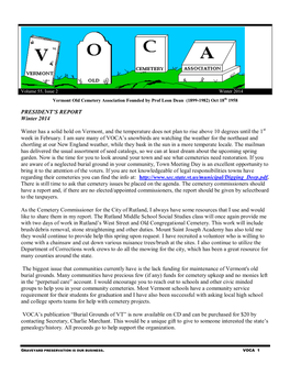 PRESIDENT's REPORT Winter 2014 Winter Has a Solid Hold on Vermont