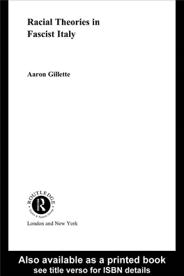 Racial Theories in Fascist Italy Aaron Gillette Racial Theories in Fascist Italy