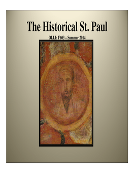 The Historical St. Paul OLLI: F603 – Summer 2014 the Life of Jesus