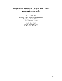 An Assessment of Voting Rights Progress in South Carolina Prepared for the Project on Fair Representation American Enterprise Institute