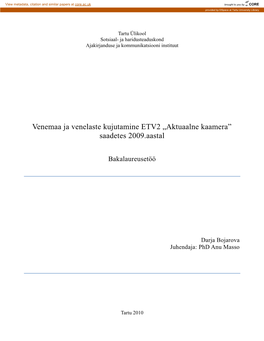 Venemaa Ja Venelaste Kujutamine ETV2 „Aktuaalne Kaamera‖ Saadetes 2009.Aastal