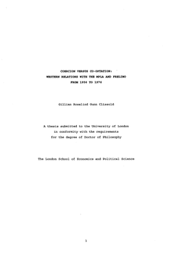 COERCION VERSUS CO-OPTATION: WESTERN RELATIONS with Thfe MPLA and FRELIMO from 1956 to 1976