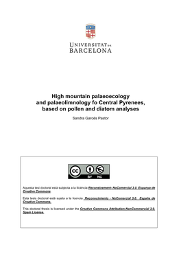 High Mountain Palaeoecology and Palaeolimnology Fo Central Pyrenees, Based on Pollen and Diatom Analyses