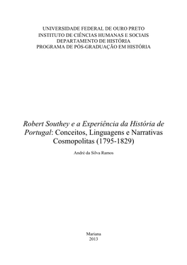 Robert Southey E a Experiência Da História De Portugal: Conceitos, Linguagens E Narrativas Cosmopolitas (1795-1829)