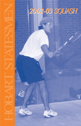 Hobart Squash Brochure Is Produced by the Hobart and William Smith Colleges Office of Communications