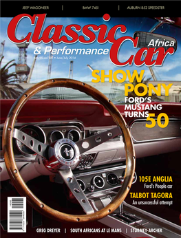 June/July 2014 SHOW PONY FORD’S MUSTANG TURNS50