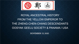 Royal Ancestral History from Yellow Emperor to the Zheng-Chen-Chang