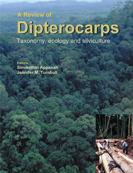 A Review of Dipterocarps: Taxonomy, Ecology and Silviculture
