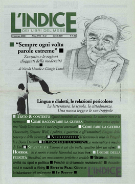 "Sempre Ogni Volta Parole Estreme" • Zanzotto E Le Ragioni Sfuggenti Della Modernità 3 • Di Nicola Merola E Giorgio Luzzè