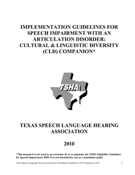 Implementation Guidelines for Speech Impairment with an Articulation Disorder: Cultural & Linguistic Diversity (Cld) Companion*
