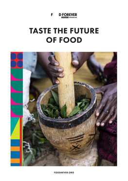 Taste the Future of Food