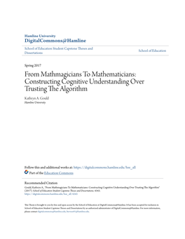 From Mathmagicians to Mathematicians: Constructing Cognitive Understanding Over Trusting the Algorithm Kathryn A